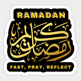 RAMADAN KAREEM, Fast, Pray, Reflect, Sticker